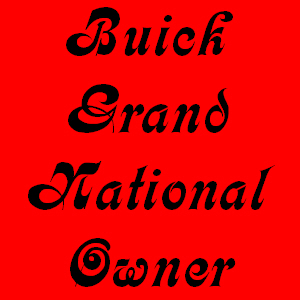 You Know You Drive A Buick Grand National When...