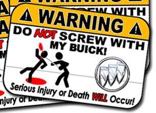 Funny Buick Warning Sign Sticker