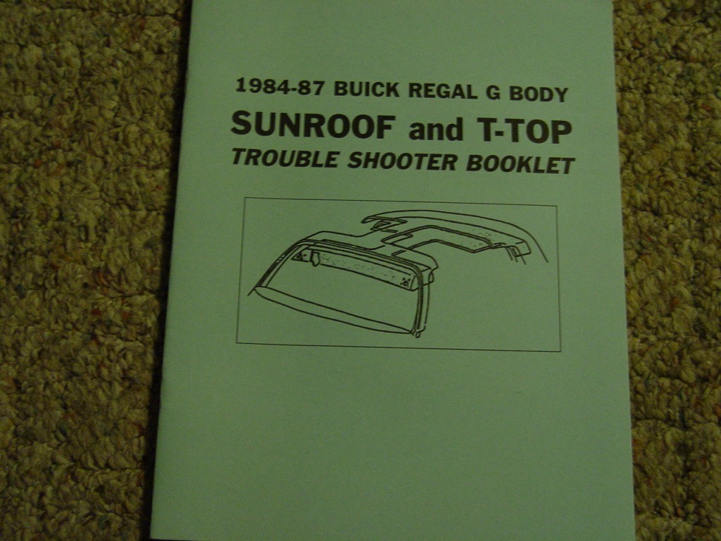 buick regal sunroof t-top troubleshooter