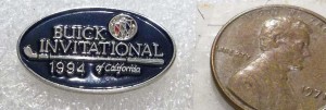 BUICK INVITATIONAL OF CALIFORNIA 1994 PIN