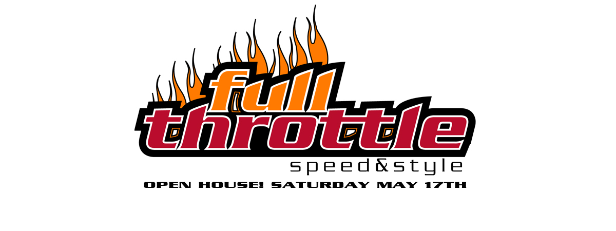 MI: Full Throttle Open House May 17 2014