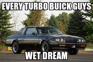 buick wet dream