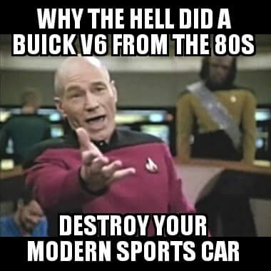 Funny Buick V6 Memes