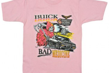 Bad to the Bone Buick Shirts!