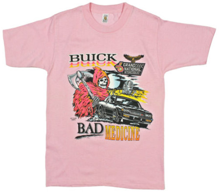 Bad to the Bone Buick Shirts!