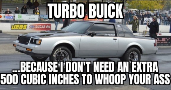 The Truth in Buick Grand National Memes!