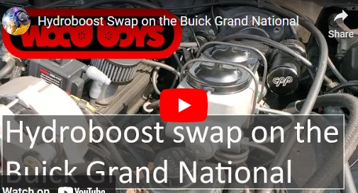Buick Grand National Hydroboost Brake System Swap